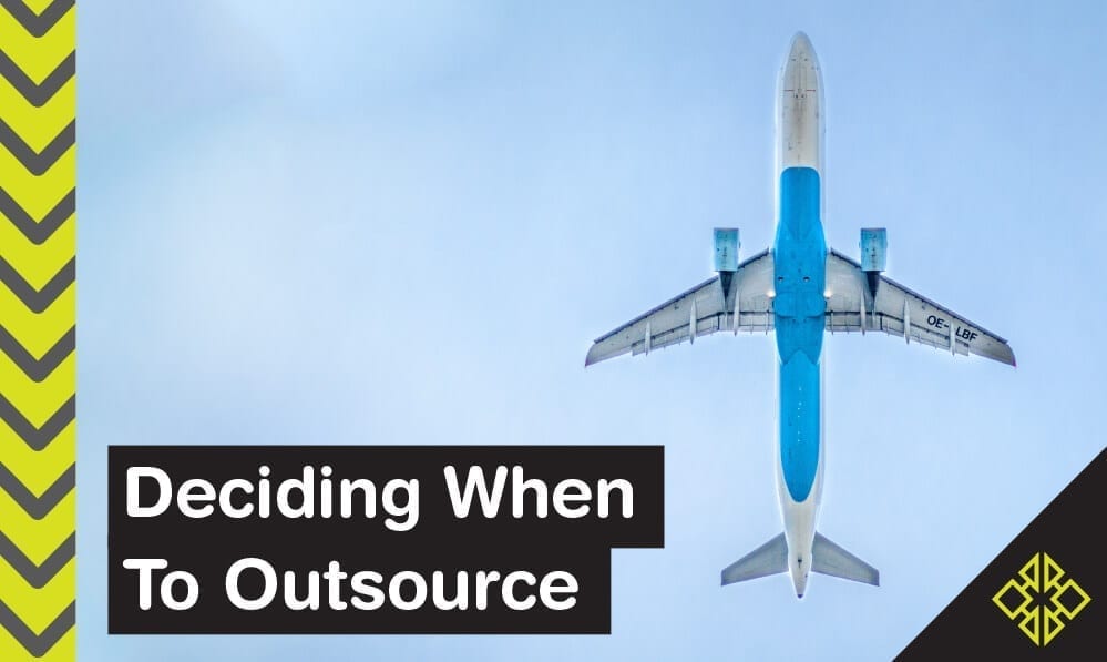 Deciding When To Outsource