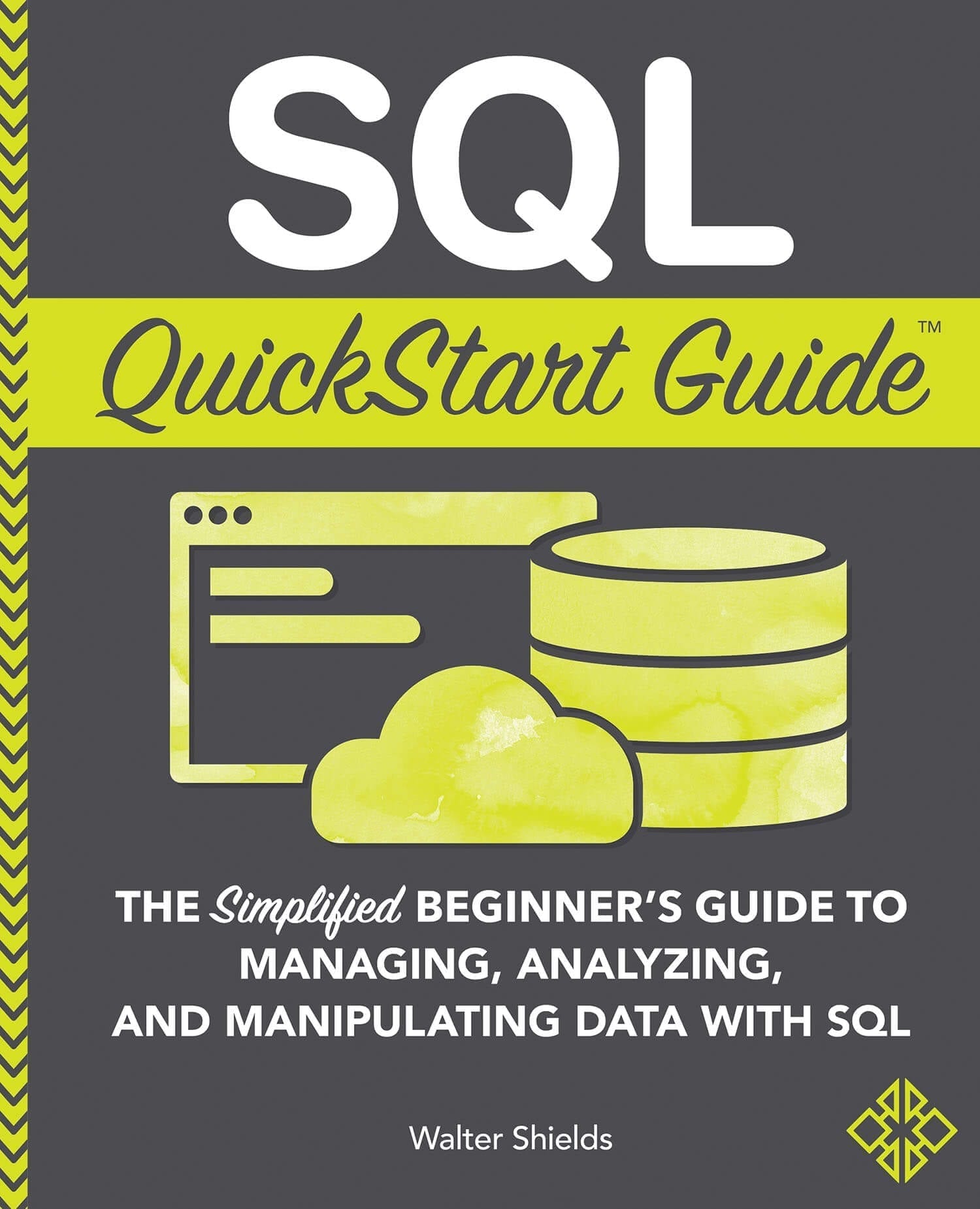 SQL QuickStart Guide Digital Assets ClydeBank Media