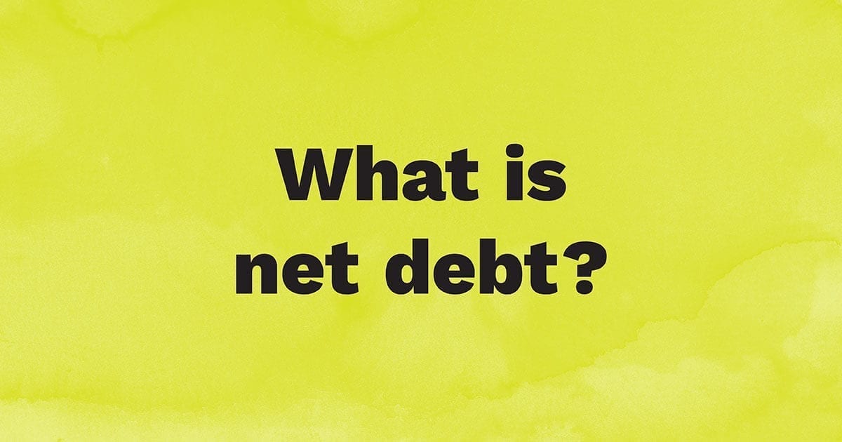 What is net debt?