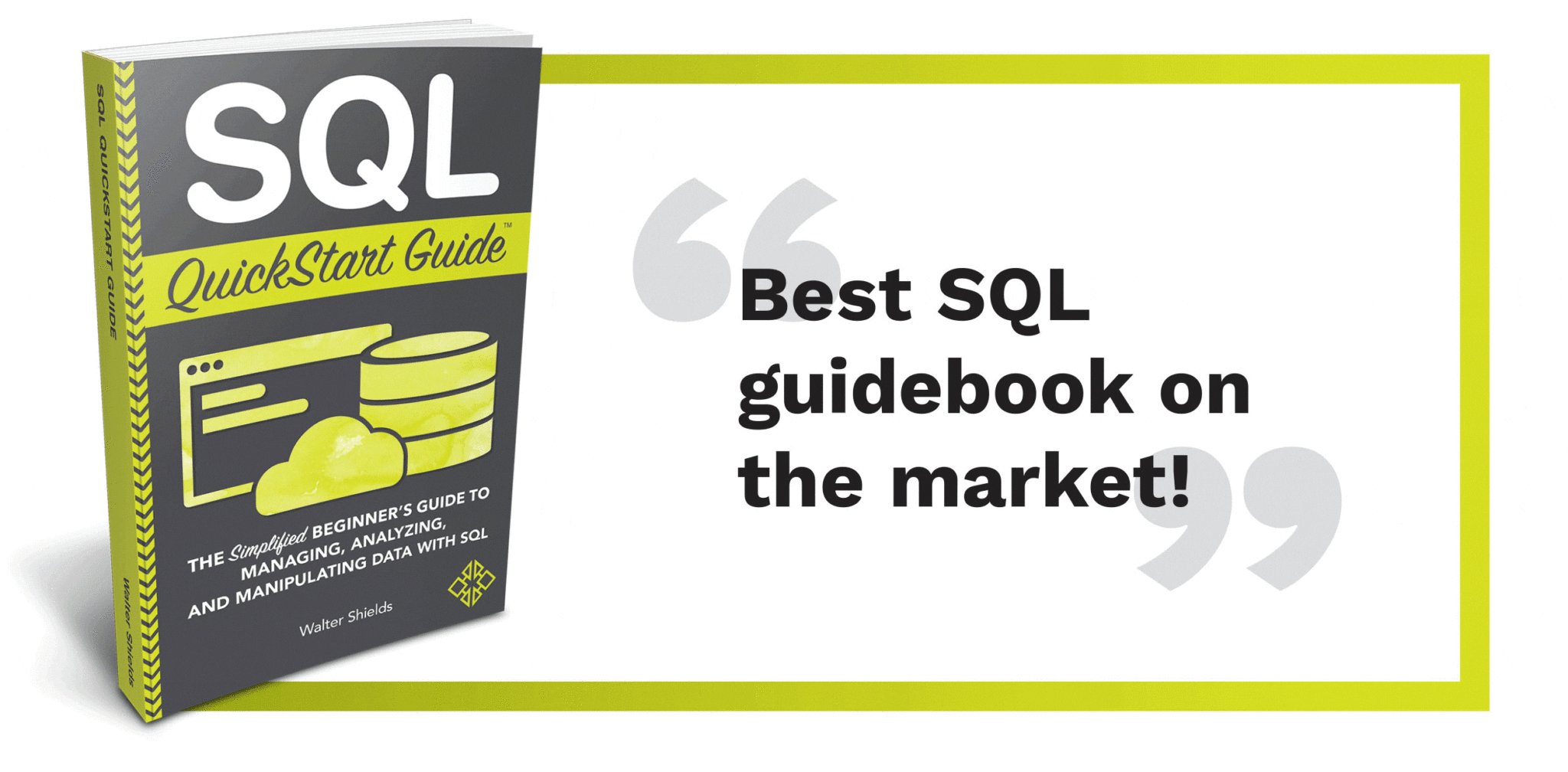 SQL QuickStart Guide by Walter Shields