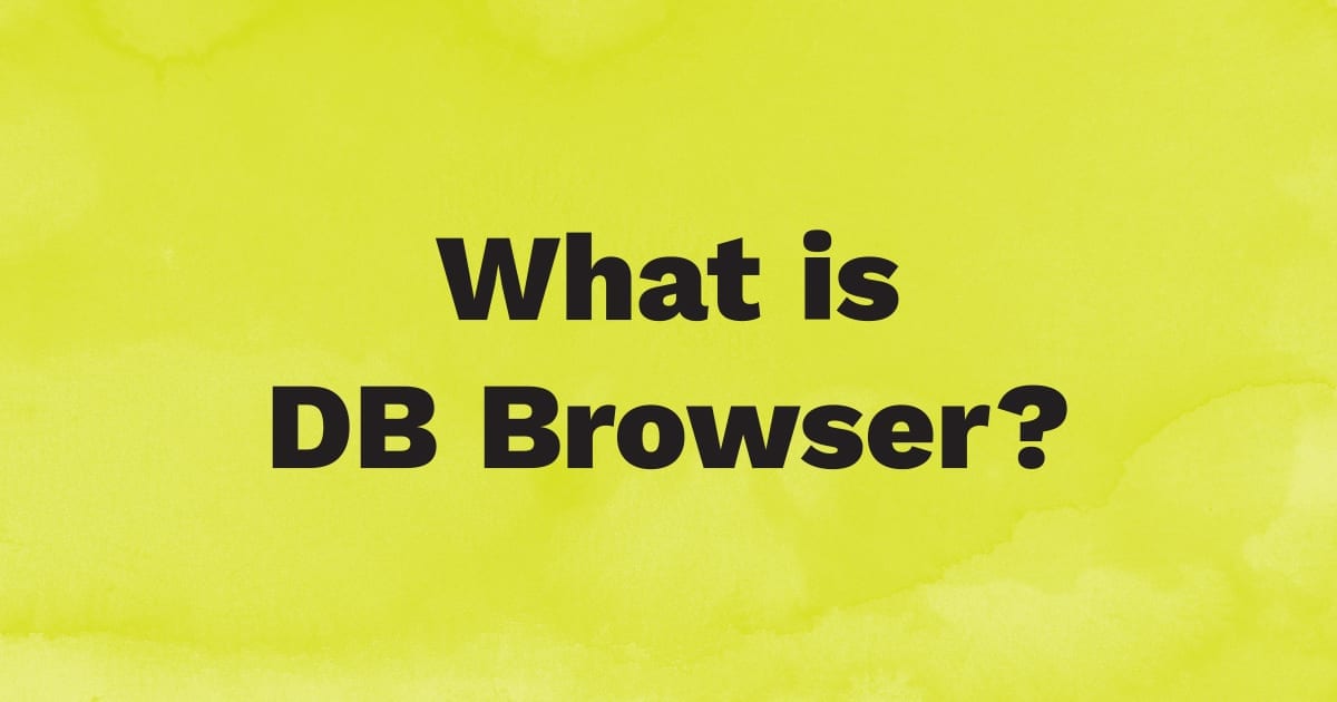 What is DB Browser?