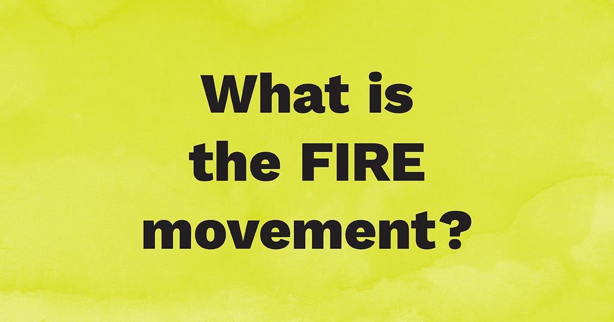 What is the FIRE movement?