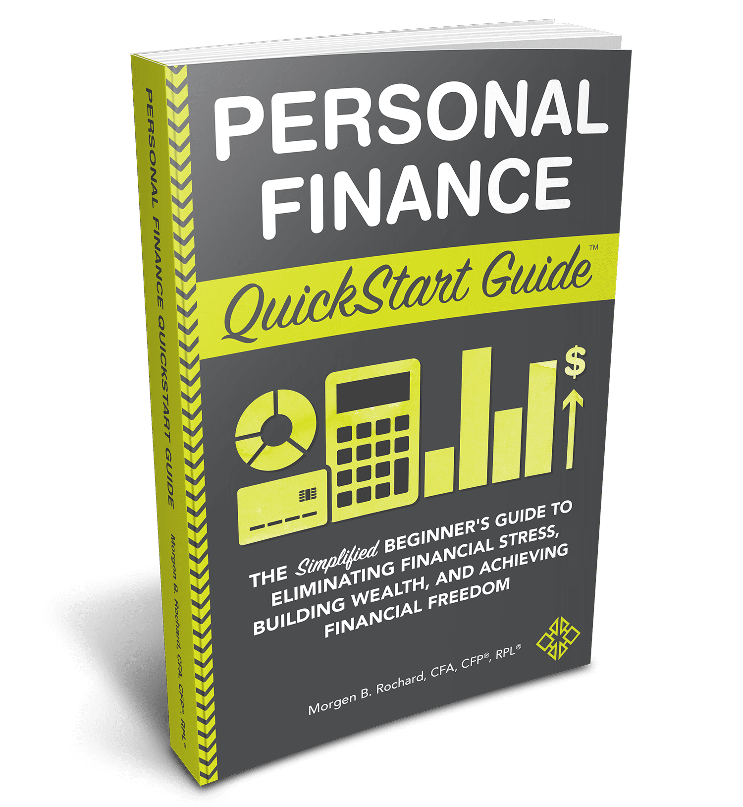 Personal Finance QuickStart Guide by Morgen B Rochard, CFA, CFP®, RLP®