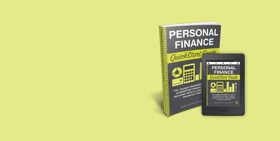 Personal Finance QuickStart Guide by Morgan Rochard CFA, CFP, RLP