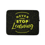 Never Stop Learning - QuickStart Guides Laptop Sleeve
